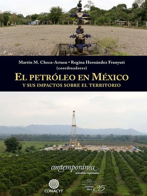 cover image of El petróleo en México y sus impactos sobre el territorio